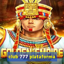 club 777 plataforma